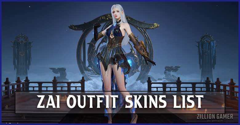 Zai Outfit Skins List in Naraka Bladepoint