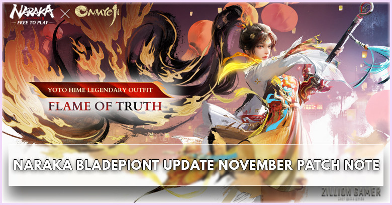Update Patch Notes November in Naraka Bladepoint - zilliongamer