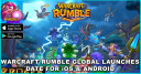 Warcraft Rumble | Global Launches Date for iOS & Android
