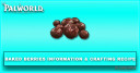 Palworld | Baked Berries Information & Crafting Recipe