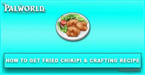 Palworld | How to Fried Chikipi & Crafting Recipe