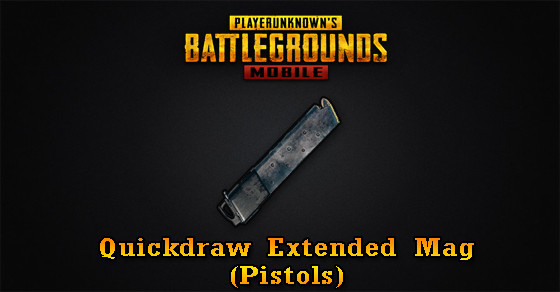 Quickdraw Extended Mag (Pistols) | PUBG MOBILE - zilliongamer