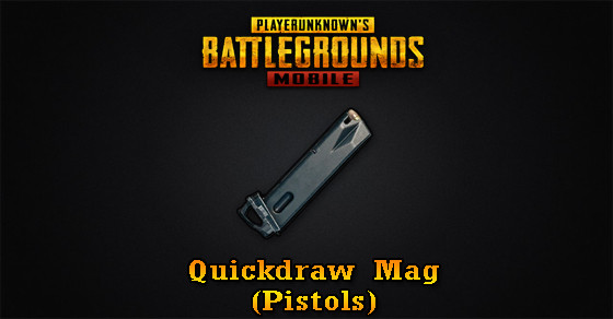 Quickdraw Mag (Pistols) | PUBG MOBILE - zilliongamer