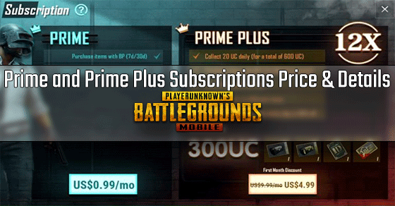 PUBG Mobile Subscriptions - Prime and Prime Plus Price & Details
