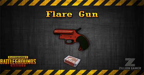 Flare Gun | PUBG MOBILE - zilliongamer