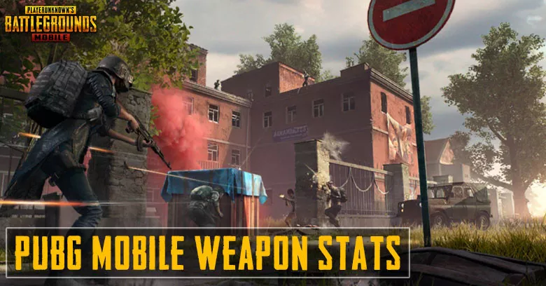 PUBG Mobile Complete Weapon Stats