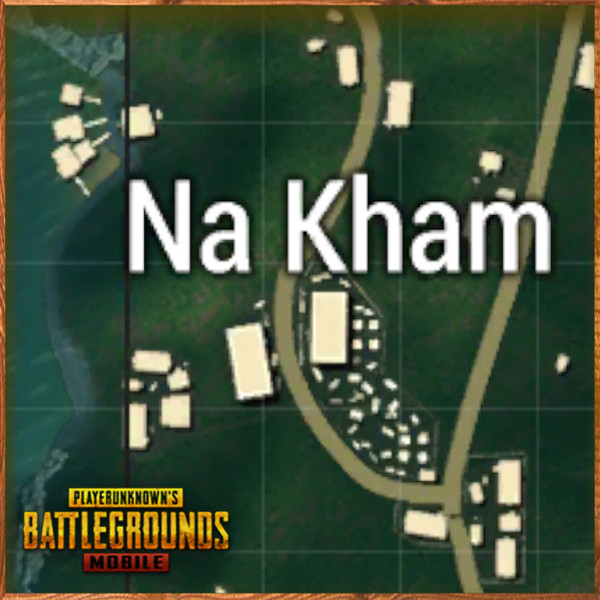 Na Kham overview | PUBG MOBILE - zilliongamer your game guide