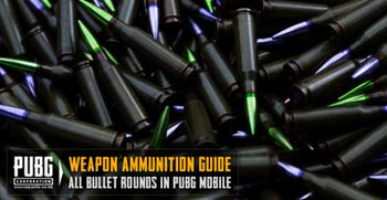 PUBG Mobile Weapon Ammunition