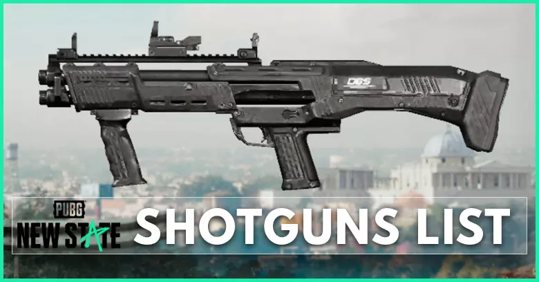 PUBG New State: Shotguns list - zilliongamer
