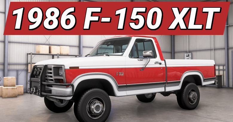 1986 Ford F-150 XLT Forza Horizon 6 Cross Country Build 1986 Ford F-150 XLT Forza Horizon 6 Cross Country Build