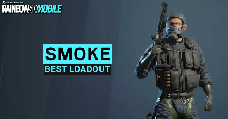 Smoke Best Loadout & Attachment Smoke Best Loadout & Attachment