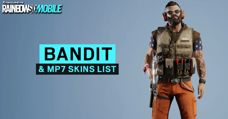Bandit & MP7 Skins List Bandit & MP7 Skins List