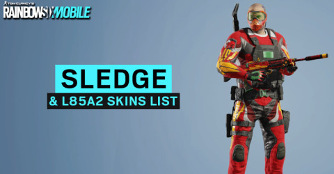 Sledge & L85A2 Skins List