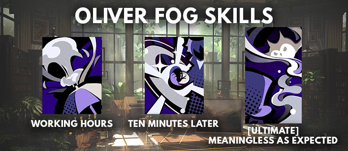 Reverse: 1999 Oliver Fog Skills Guide