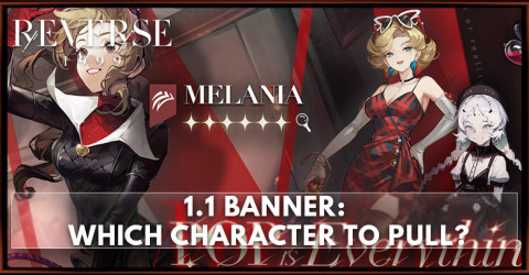 Reverse: 1999 1.1 Banner Guide - Which Character to Pull?