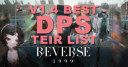 V1.4 Reverse 1999 Best DPS Tier List 2024