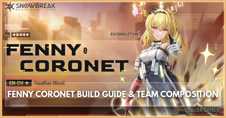 Fenny Coronet Build Guide & Team Composition in Snowbreak: Containment Zone - zilliongamer