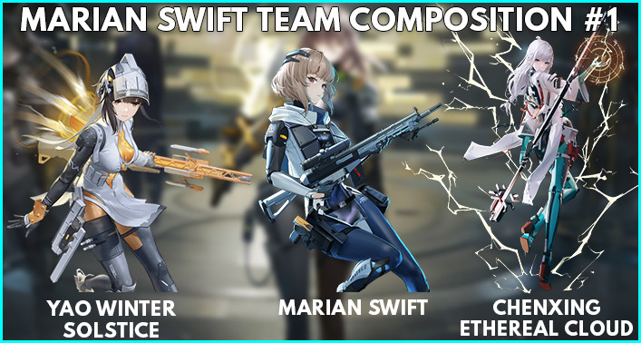 Marian Swift Team Compostion Option 1 Snowbreak: Containment Zone - zilliongamer