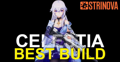The Best Celestia Build for Strinova The Best Celestia Build for Strinova