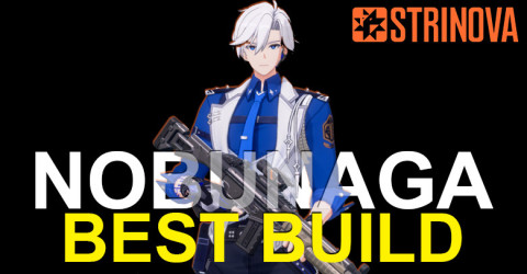 The Best Nobunaga Build for Strinova The Best Nobunaga Build for Strinova