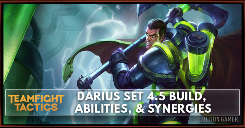 Darius TFT Set 4.5 Build, Abilities, & Synergies