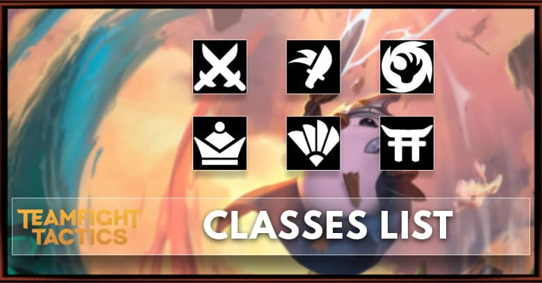 TFT Set 4.5 Classes List