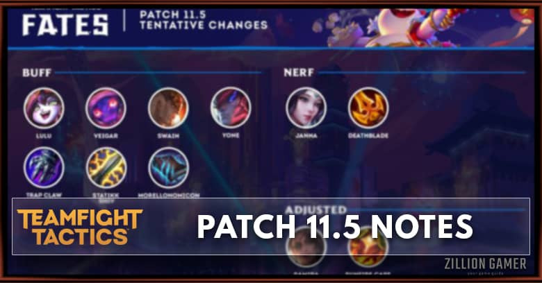 TFT Patch 11.5 Notes Champions & Items, Buff, Nerf, & Adjust