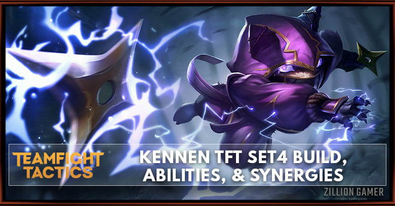 Kennen TFT Set 4 Build, Abilities, & Synergies