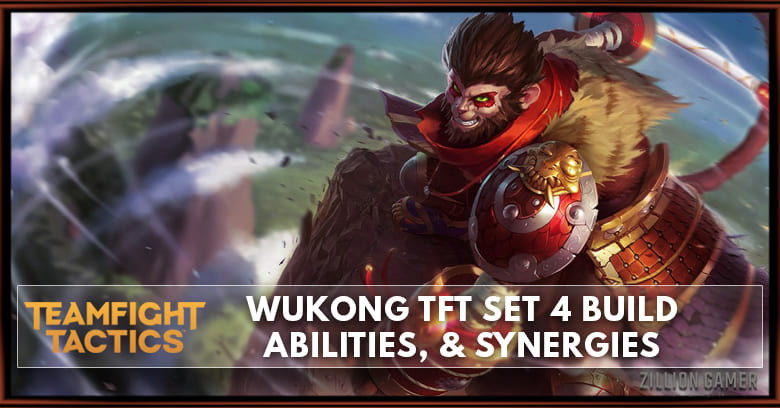 Wukong TFT Set 4 Build, Abilities, & Synergies