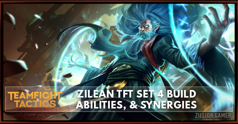 Zilean TFT Set 4 Build, Abilities, & Synergies