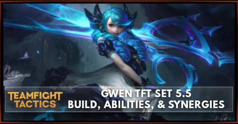 Gwen TFT Set 5.5 Build, Abilities, & Synergies Gwen TFT Set 5.5 Build, Abilities, & Synergies