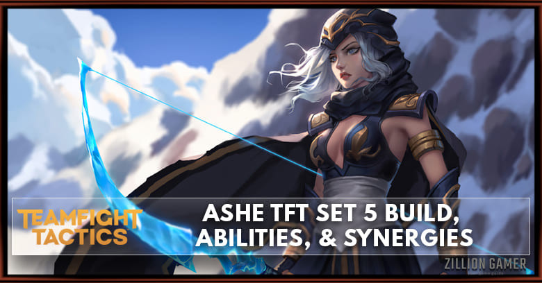 Ashe TFT Set 5 Build, Abilities, & Synergies