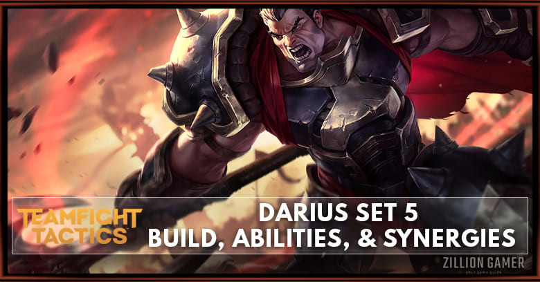 Darius TFT Set 5 Build, Abilities, & Synergies