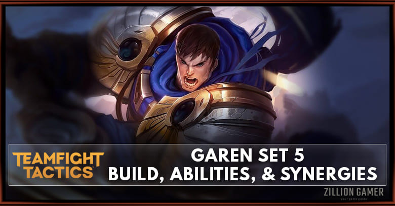 Garen TFT Set 5 Build, Abilities, & Synergies