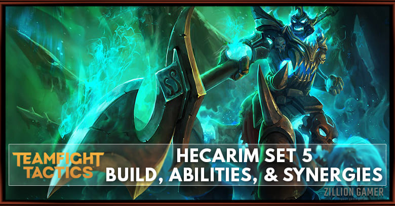Hecarim TFT Set 5 Build, Abilities, & Synergies