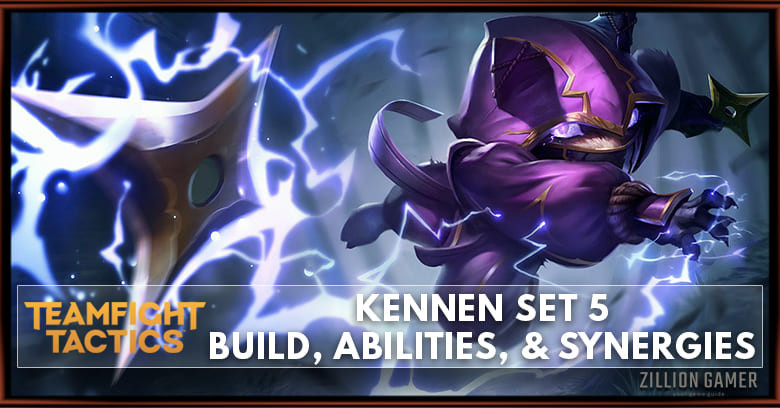 Kennen TFT Set 5 Build, Abilities, & Synergies