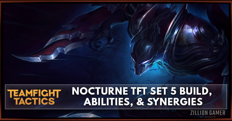 Nocturne TFT Set 5 Build, Abilities, & Synergies
