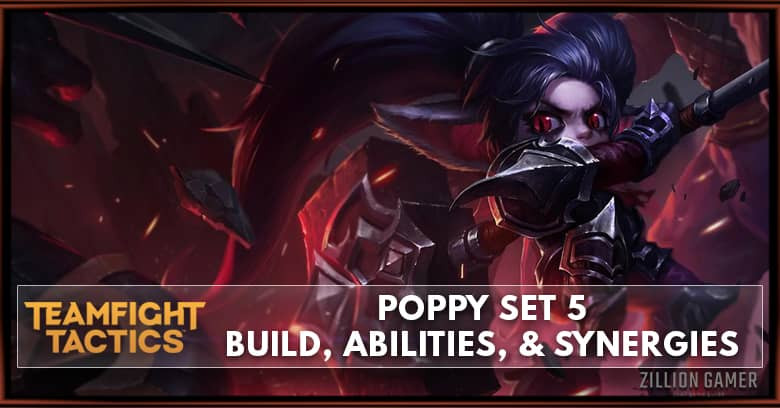 Poppy TFT Set 5 Build, Abilities, & Synergies