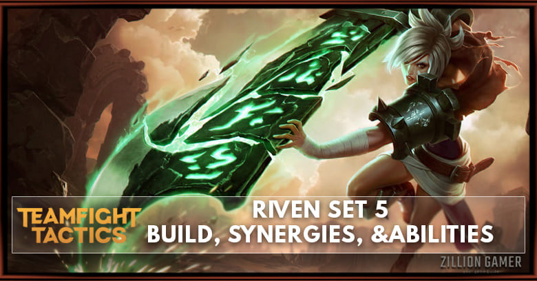Riven TFT Set 5 Build, Abilities, & Synergies