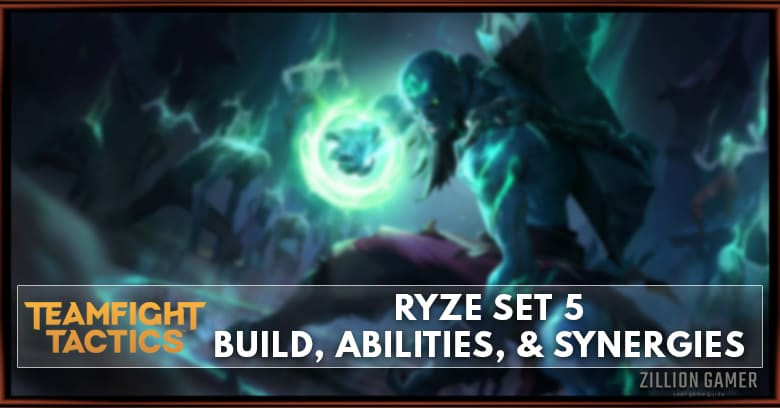 Ryze TFT Set 5 Build, Abilities, & Synergies