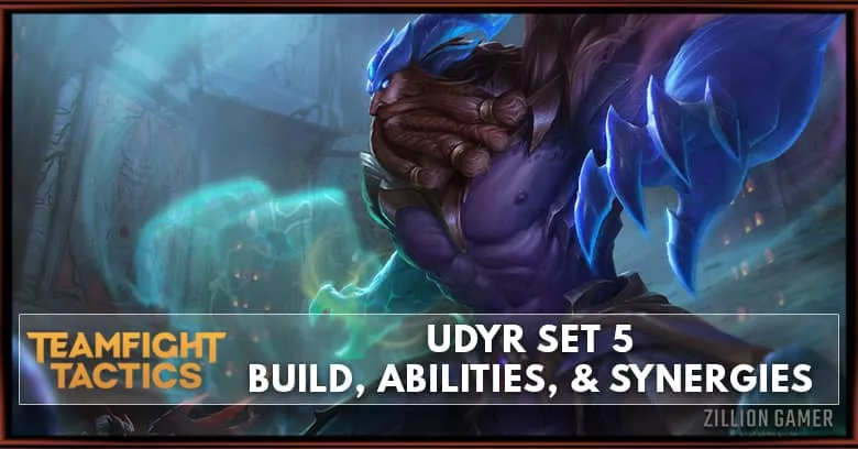Udyr TFT Set 5 Build, Abilities, & Synergies