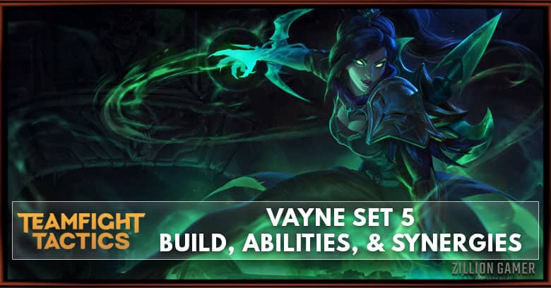 Vayne TFT Set 5 Build, Abilities, & Synergies