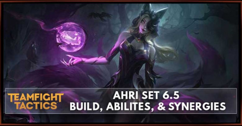 Ahri TFT Set 6.5 Build, Abilities, & Synergies
