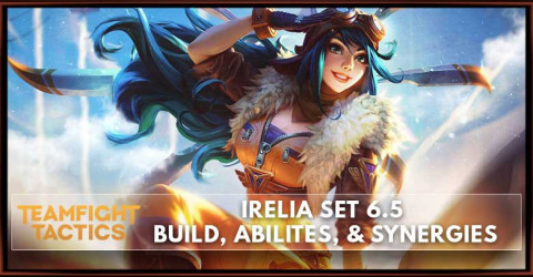 Irelia TFT Set 6.5 Build, Abilities, & Synergies