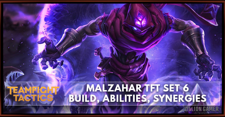 Malzahar TFT Set 6 Build, Abilities & Synergies