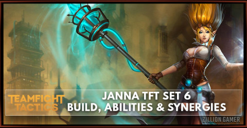 Janna TFT Set 6 Build, Abilities & Synergies