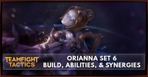 Orianna TFT Set 6 Build, Abilities, & Synergies