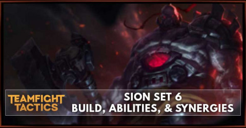 Sion TFT Set 6 Build, Abilities, & Synergies
