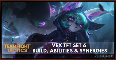 Vex TFT Set 6 Build, Abilities & Synergies