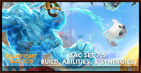 Zac TFT Set 7.5 Build, Abilities, & Synergies